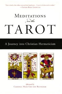 cover of the book Meditations on the Tarot: a Journey into Christian Hermeticism