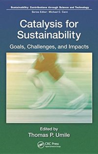 cover of the book Catalysis for Sustainability: Goals, Challenges, and Impacts