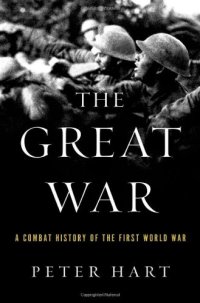 cover of the book The Great War: A Combat History of the First World War