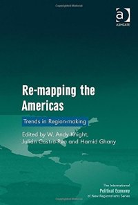 cover of the book Re-Mapping the Americas: Trends in Region-Making