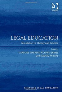 cover of the book Legal Education: Simulation in Theory and Practice