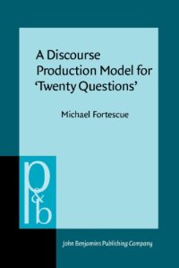 cover of the book A Discourse Production Model For Twenty Questions