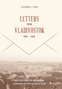 cover of the book Letters from Vladivostok, 1894-1930