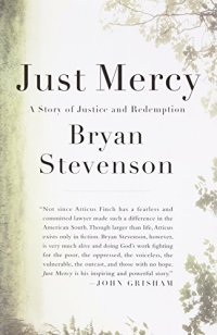 cover of the book Just Mercy: A Story of Justice and Redemption