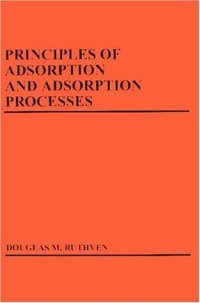 cover of the book Principles of Adsorption and Adsorption Processes