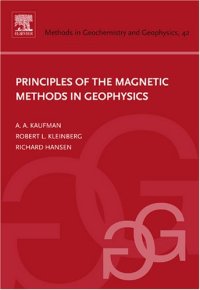 cover of the book Principles of the Magnetic Methods in Geophysics