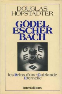 cover of the book Gödel, Escher, Bach : Les Brins d'une guirlande éternelle