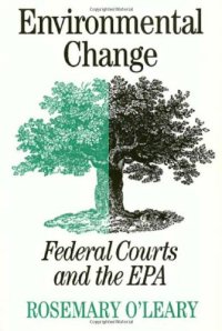 cover of the book Environmental Change: Federal Courts and the EPA