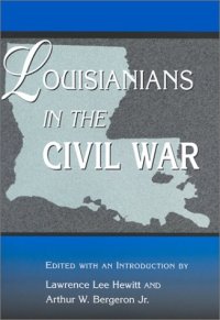 cover of the book Louisianians in the Civil War