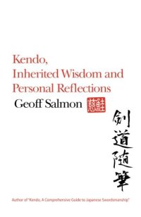 cover of the book Kendo,: Inherited Wisdom and Personal Reflections