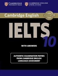 cover of the book Cambridge IELTS 10 Student's Book with Answers: Authentic Examination Papers from Cambridge English Language Assessment