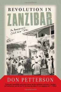 cover of the book Revolution In Zanzibar: An American's Cold War Tale