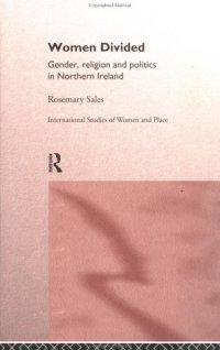 cover of the book Women Divided: Gender, Religion and Politics in Northern Ireland