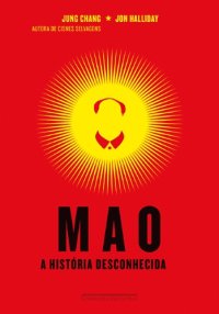 cover of the book Mao - A Historia Desconhecida