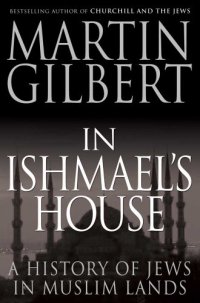 cover of the book In Ishmael's House: A History of Jews in Muslim Lands