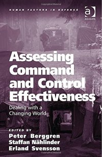 cover of the book Assessing Command and Control Effectiveness: Dealing With a Changing World