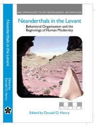 cover of the book Neanderthals in the Levant: Behavioural Organization and the Beginnings of Human Modernity