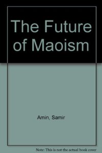 cover of the book The Future of Maoism