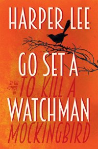 cover of the book Go Set a Watchman