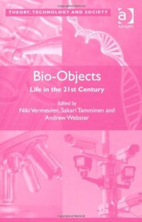 cover of the book Bio-Objects:  Life in the 21st Century