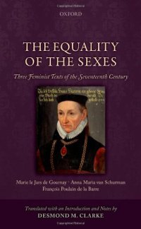 cover of the book The Equality of the Sexes: Three Feminist Texts of the Seventeenth Century