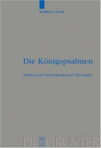 cover of the book Die Königspsalmen: Studien zur Entstehung und Theologie