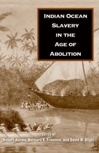 cover of the book Indian Ocean Slavery in the Age of Abolition