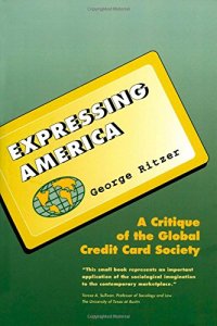 cover of the book Expressing America: A Critique of the Global Credit Card Society