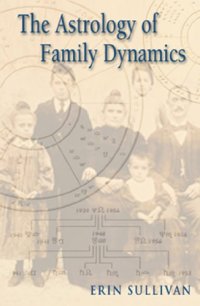 cover of the book The Astrology of Family Dynamics