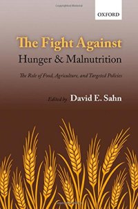 cover of the book The Fight Against Hunger and Malnutrition: The Role of Food, Agriculture, and Targeted Policies