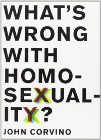 cover of the book What's Wrong with Homosexuality?