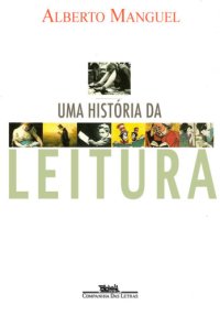 cover of the book Uma História da Leitura