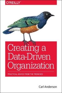 cover of the book Creating a Data-Driven Organization