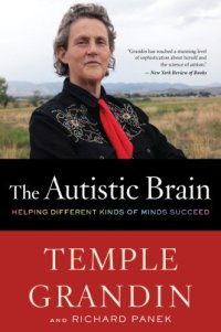 cover of the book The Autistic Brain: Thinking Across the Spectrum