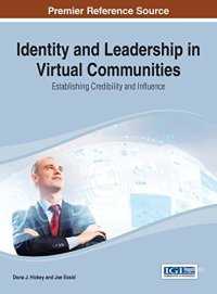 cover of the book Identity and Leadership in Virtual Communities: Establishing Credibility and Influence