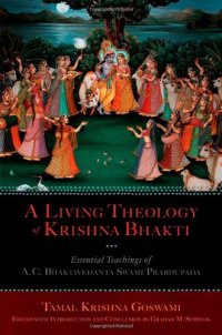 cover of the book A Living Theology of Krishna Bhakti: Essential Teachings of A. C. Bhaktivedanta Swami Prabhupada