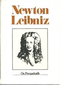 cover of the book Os Pensadores - Newton, Leibniz