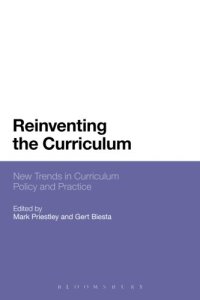 cover of the book Reinventing the Curriculum: New Trends in Curriculum Policy and Practice