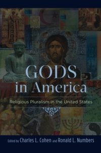 cover of the book Gods in America: Religious Pluralism in the United States