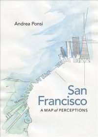 cover of the book San Francisco: A Map of Perceptions