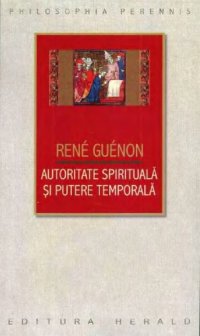 cover of the book Autoritate spirituală şi putere temporală