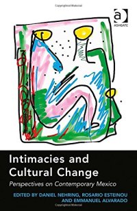 cover of the book Intimacies and Cultural Change: Perspectives on Contemporary Mexico