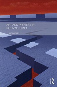 cover of the book Art and Protest in Putin's Russia