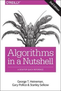 cover of the book Algorithms in a Nutshell: A Desktop Quick Reference