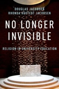 cover of the book No Longer Invisible: Religion in University Education