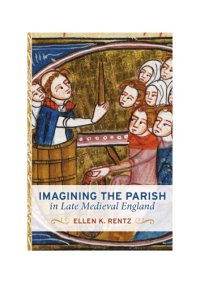 cover of the book Imagining the Parish in Late Medieval England