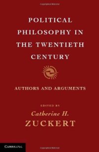 cover of the book Political Philosophy in the Twentieth Century: Authors and Arguments