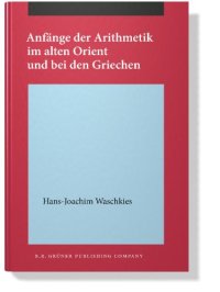 cover of the book Anfänge der Arithmetik im alten Orient und bei den Griechen