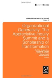 cover of the book Organizational Generativity: The Appreciate Inquiry Summit and a Scholarship of Transformation