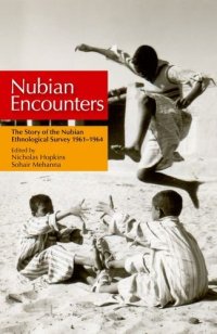 cover of the book Nubian Encounters: The Story of the Nubian Ethnological Survey 19611964